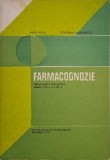 Farmacognozie. Manual pentru licee sanitare, clasele a XI-a si a XII-a - Pavel Petcu, Ecaterina Andronescu