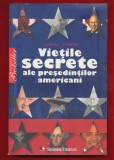 Cormac O&#039;Brien &quot;Vietile secrete ale presedintilor americani&quot; 2011