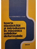 P. P. Teodorescu - Teoria elasticitatii si introducere in mecanica solidelor deformabile, vol. 2 (Editia: 1979)