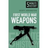 FIRST WORLD WAR WEAPONS