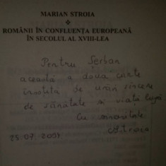 Romanii in confluenta europeana in secolul al XVIII-lea... / M. Stroia dedicatie