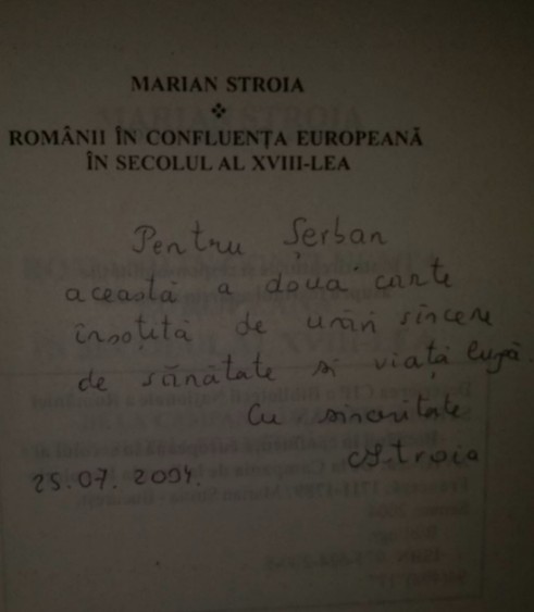 Romanii in confluenta europeana in secolul al XVIII-lea... / M. Stroia dedicatie