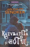 Razvratita si Hotul - Jan Philipp Sendker - Roman Prestige 2023, 294 pagini, Paperback