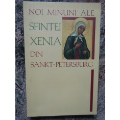 Noi Minuni Ale Fericitei Xenia Din Sankt-Petersburg