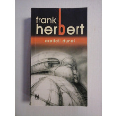 ERETICII DUNEI - Frank Herbert