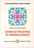 Teorie si Practica in Psihodiagnoza - Mihaela Minulescu, Editura Fundatiei Romania de Maine, 2003, Psihologie