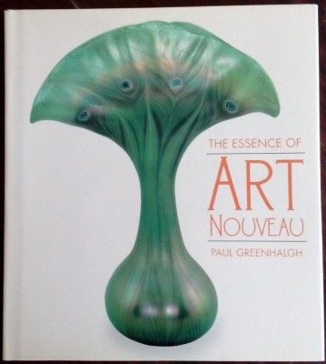 PAUL GREENHALGH - THE ESSENCE OF ART NOUVEAU (Harry N. Abrams - New York, 2000) foto