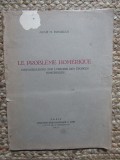 Le Probl&egrave;me hom&eacute;rique. Consid&eacute;rations sur l&#039;origine des &eacute;pop&eacute;es hom&eacute;riques - ARAM M. FRENKIAN