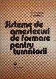 SISTEME DE AMESTECURI DE FORMARE PENTRU TURNATORII-C. COSNEANU, CI. STEFANESCU-220877