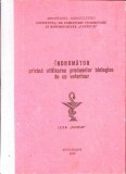 INDRUMATOR PRIVIND UTILIZAREA PRODUSELOR BIOLOGICE DE UZ VETERINAR-N. MOGOS, C. STIRBU SI COLAB.-346863