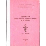 INDRUMATOR PRIVIND UTILIZAREA PRODUSELOR BIOLOGICE DE UZ VETERINAR-N. MOGOS, C. STIRBU SI COLAB.-346863