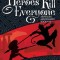 Heroes Kill Everyone