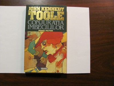 CY - John Kennnedy TOOLE &amp;quot;Conjuratia Imbecililor&amp;quot; / Premiul PULITZER foto