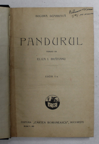 PANDURUL de BUCURA DUMBRAVA , tradus de ELIZA I. BRATIANU , 1928 , |  Okazii.ro