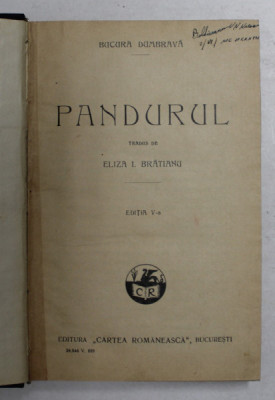 PANDURUL de BUCURA DUMBRAVA , tradus de ELIZA I. BRATIANU , 1928 , foto