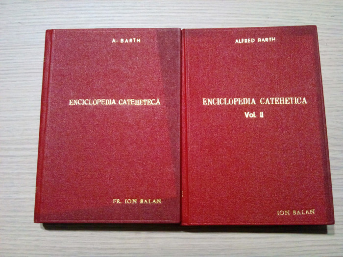 ENCICLOPEDIA CATEHETICA -(2) - Alfred Barth - ION BALAN (trad.) - 1982, 684 p.