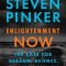 Enlightenment Now: The Case for Reason, Science, Humanism, and Progress