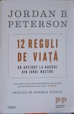 12 REGULI DE VIATA. UN ANTIDOT LA HAOSUL DIN JURUL NOSTRU-JORDAN B. PETERSON-334726