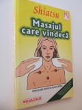 Shiatsu -Masajul care vindeca - Claudia Schafer