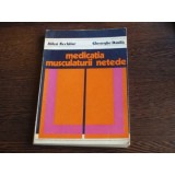 Carte Medicatia musculaturii netede, Gheorghe Danila, 1985, 250 pagini
