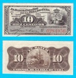 Cuba (p#52) 10 Centavos 1897 aUNC+ &#039;Pre-Republică&#039; serie: 0284956 Banco Espa&ntilde;ol de la Isla de Cuba