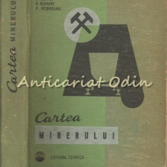 Cartea Minerului - S. Buttu, G. Duport, P. Rebreanu - Tiraj: 2540 Exemplare