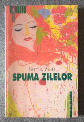 Boris Vian - Spuma zilelor foto