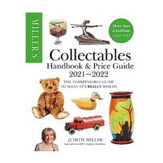 Miller's Collectables Handbook and Price Guide 2021-2022