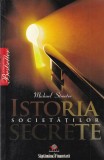 Michael Streeter - Istoria societatilor secrete (2009)