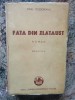 FATA DIN ZLATAUST-IONEL TEODOREANU