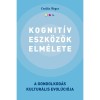 Kognit&iacute;v eszk&ouml;z&ouml;k elm&eacute;lete - A gondolkod&aacute;s kultur&aacute;lis evol&uacute;ci&oacute;ja - Cecilia Heyes