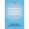 Kognit&iacute;v eszk&ouml;z&ouml;k elm&eacute;lete - A gondolkod&aacute;s kultur&aacute;lis evol&uacute;ci&oacute;ja - Cecilia Heyes