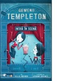 Gemenii Templeton intra in scena - Ellis Weiner