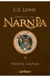 Cronicile din Narnia Vol.4: Printul Caspian - C. S. Lewis