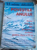 POVESTILE ANULUI. Texte literare din programa scoalara pentru clasa a IV-a,