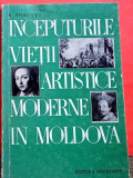 INCEPUTURILE VIETII ARTISTICE MODERNE IN MOLDOVA de E. POHONTU 1967