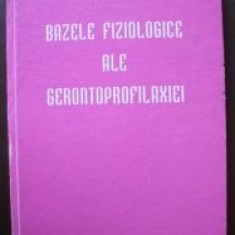 Bazele fiziologice ale gerontoprofilaxiei Rodica Mateescu