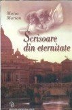 Scrisoare din eternitate Maria Marian Editura Universal Dalsi 2001 200 pagini carte romana