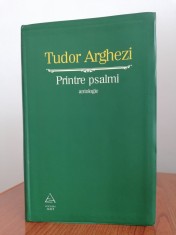 Tudor Arghezi, Printre psalmi. Antologie