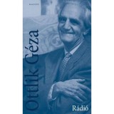 R&aacute;di&oacute; - Ottlik G&eacute;za