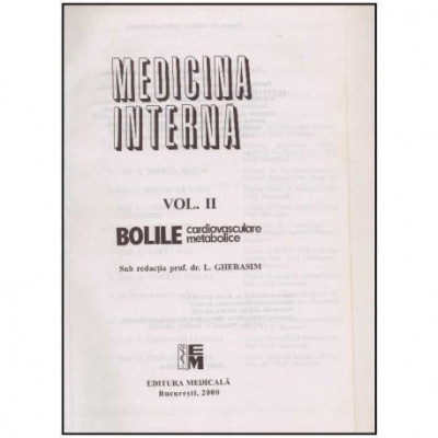 L. Gherasim - Medicina Interna vol. II - Bolile Cardiovasculare Metabolice - 125546 foto