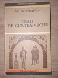 Craii de Curtea-Veche - Mateiu Caragiale