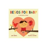 Besos for Baby: A Little Book of Kisses