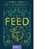 Feed - Dan Dobos, Matthew Tobin Anderson