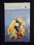 Speranta fara optimism &ndash; Terry Eagleton
