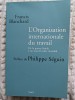 Francis Blanchard, L'Organisation internationale du travail. De la guerre froide &agrave; un nouvel ordre mondial