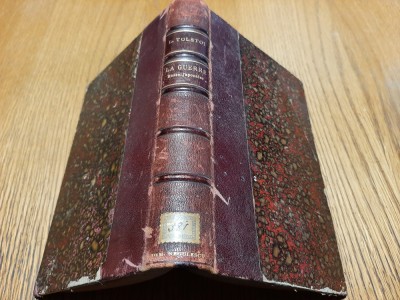 LA GUERRE RUSSO-JAPONAISE - Leon Tolstoi - Ernest Flammarion, 1889, 299 p. foto