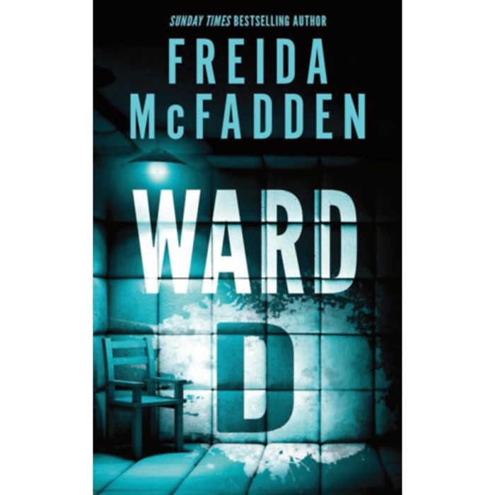 Ward D - Freida McFadden
