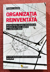Organizatia reinventata. Editura Vellant, 2017 - Frederic Laloux foto