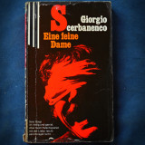 Cumpara ieftin EINE FEINE DAME - GIORGIO SERBANCENCO